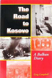The Road to Kosovo: A Balkan Diary used book depot
