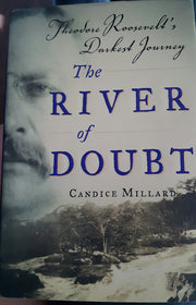 The River of Doubt: Theodore Roosevelt's Darkest Journey used book depot