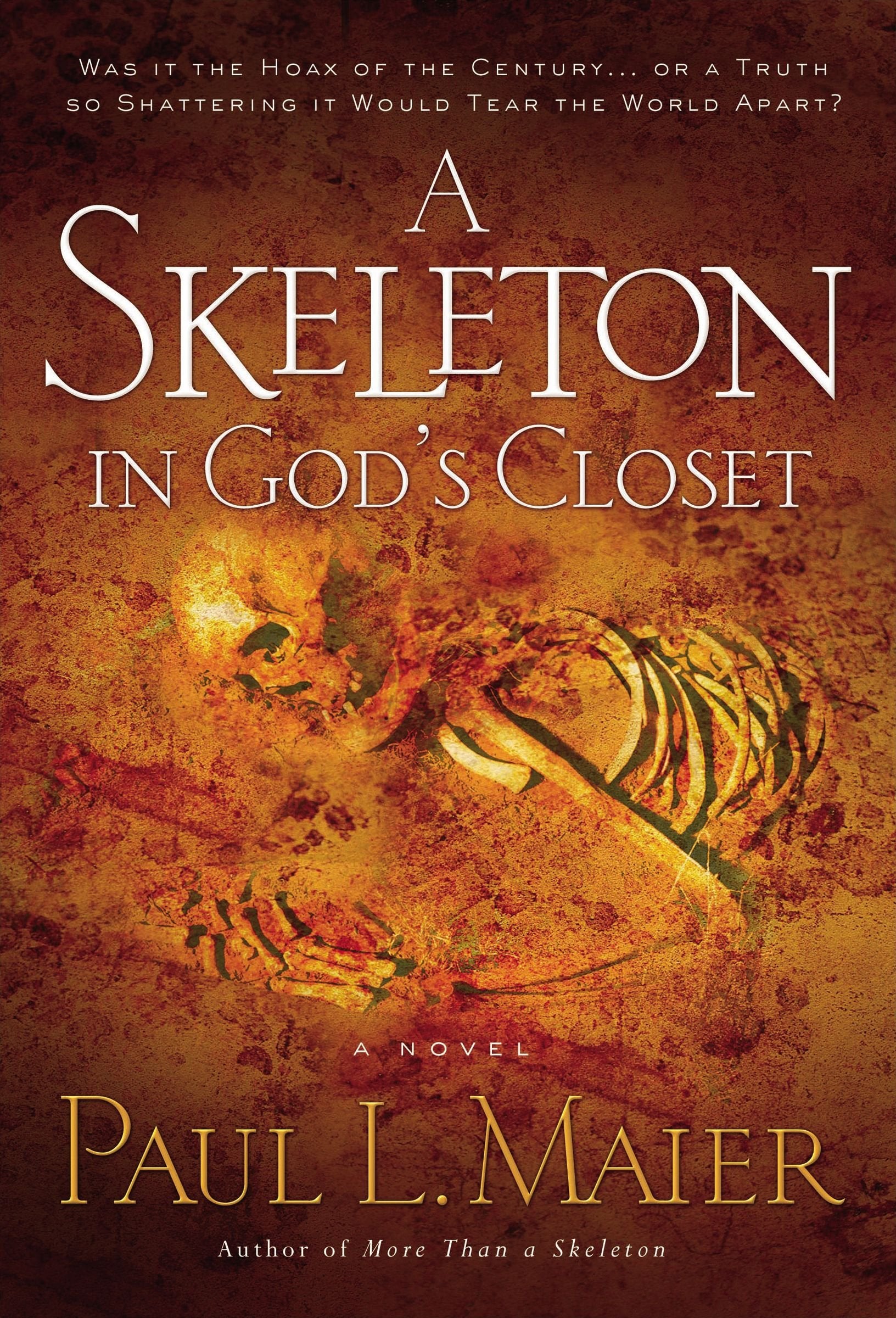A Skeleton In God's Closet: A Novel