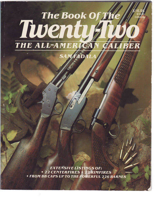 The Book of the 22: The AllAmerican Caliber Fadala, Sam