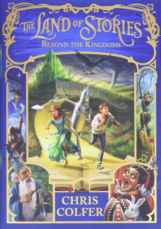 The Land of Stories: Beyond the Kingdoms The Land of Stories, 4 [Hardcover] Colfer, Chris