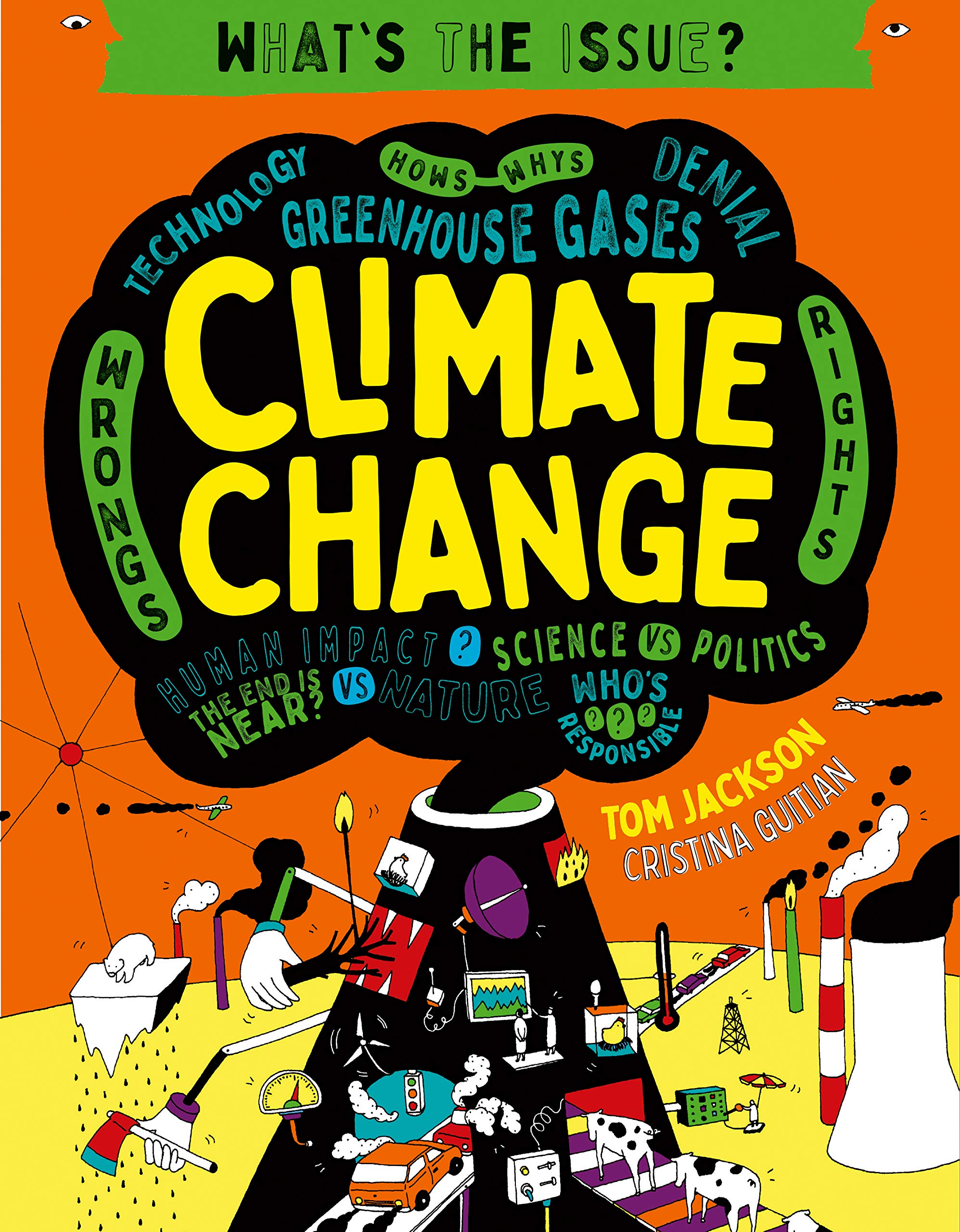 Climate Change (Volume 3) (What's the Issue?, 3)