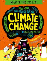 Climate Change (Volume 3) (What's the Issue?, 3)