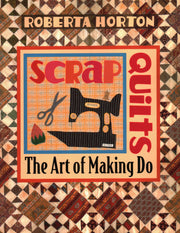 Scrap Quilts: The Art of Making Do used book depot