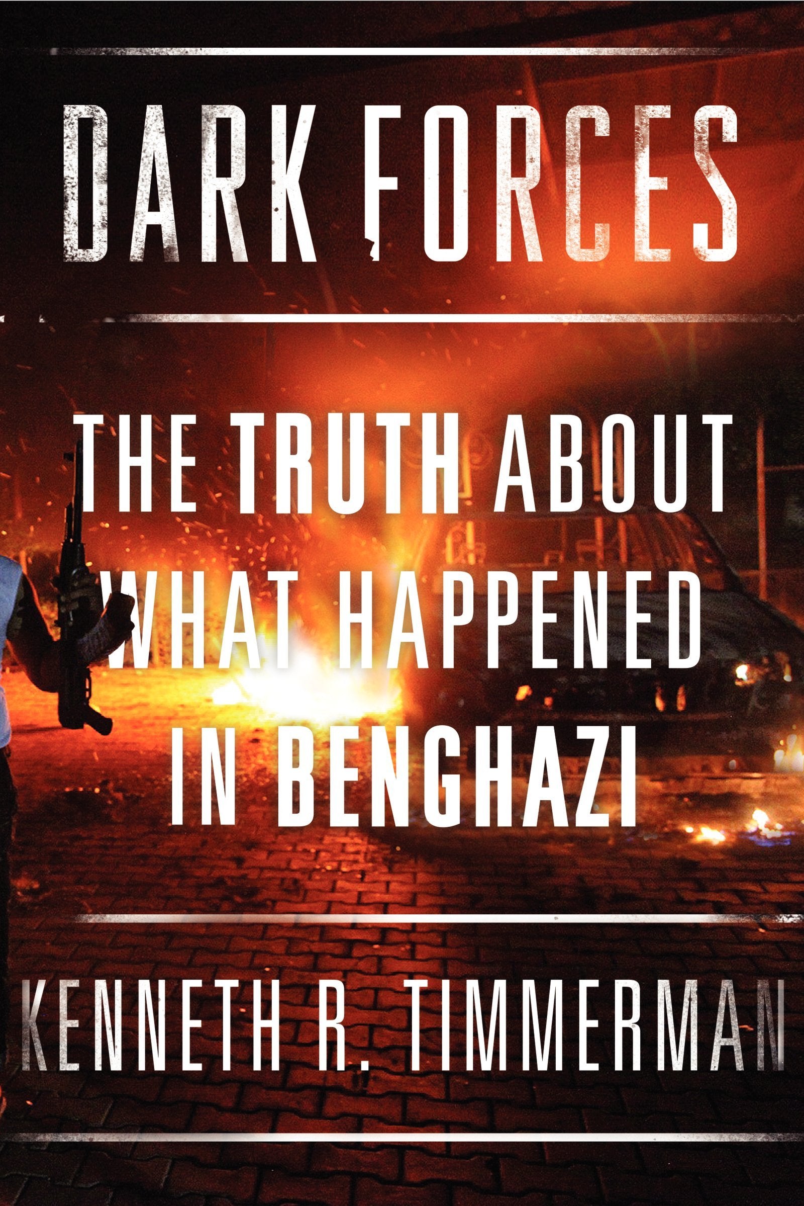 Dark Forces: The Truth About What Happened in Benghazi used book depot