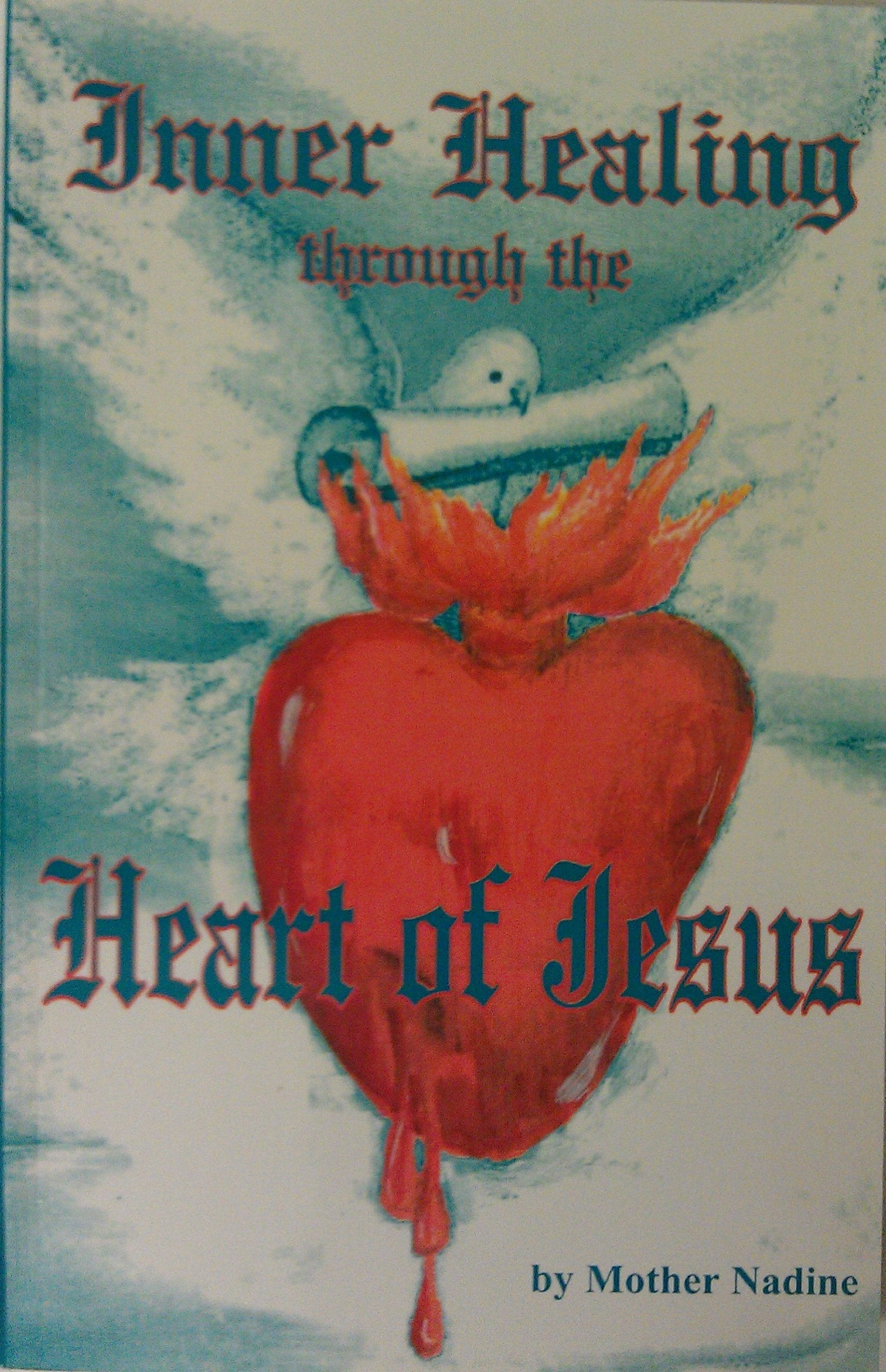 Inner Healing Through the Heart of Jesus used book depot