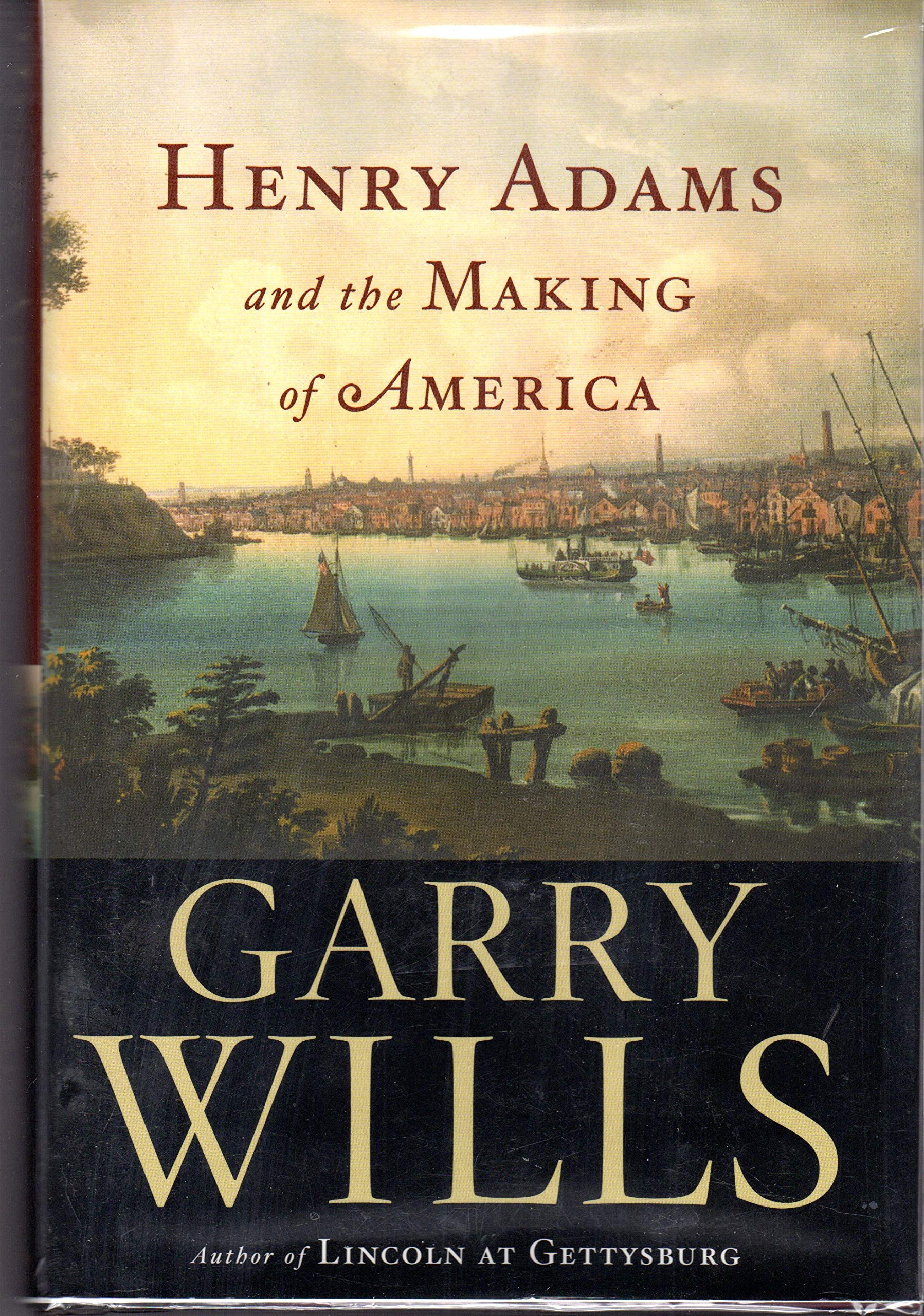 Henry Adams and the Making of America used book depot