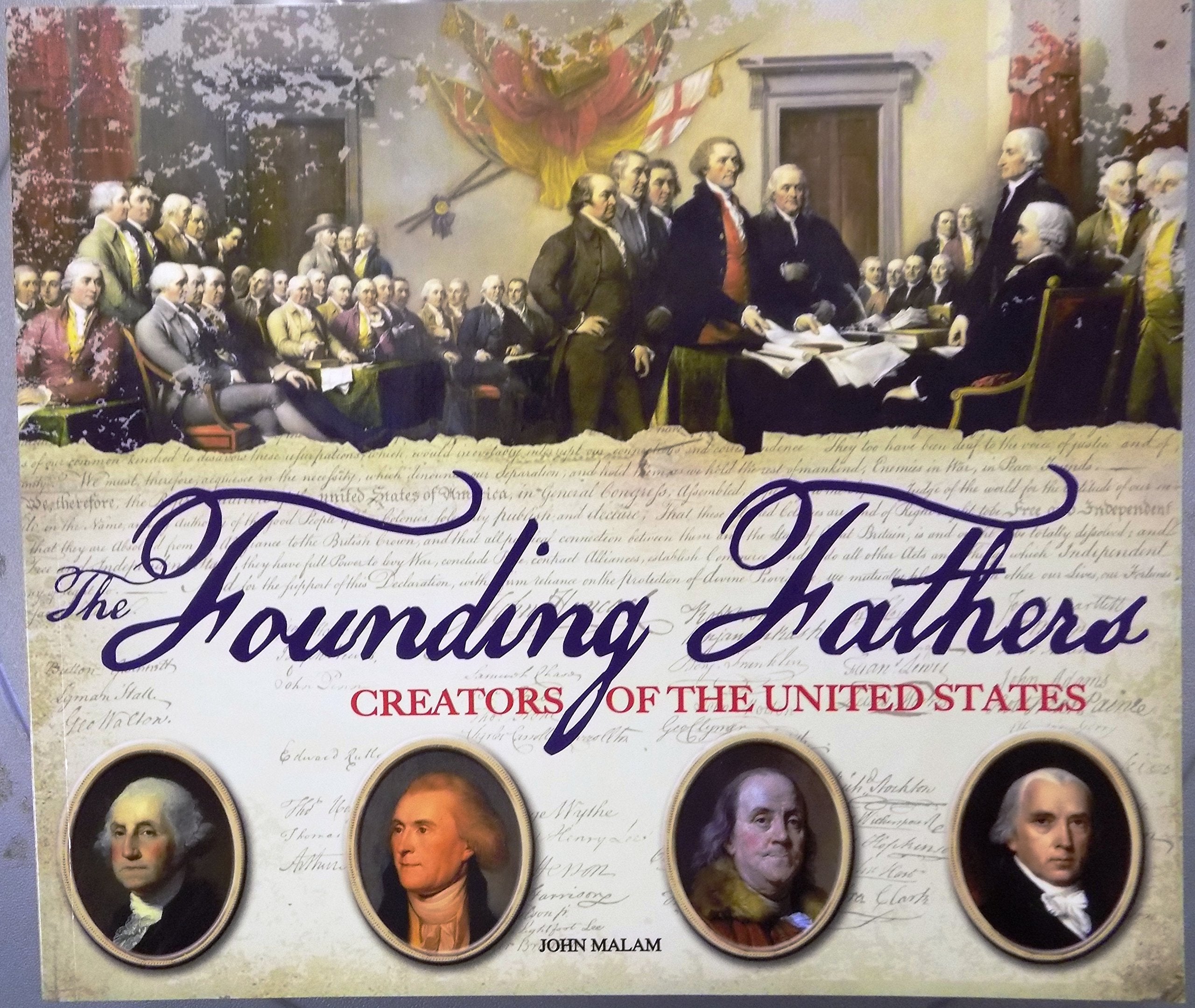 The Founding Fathers Creators of the United States used book depot