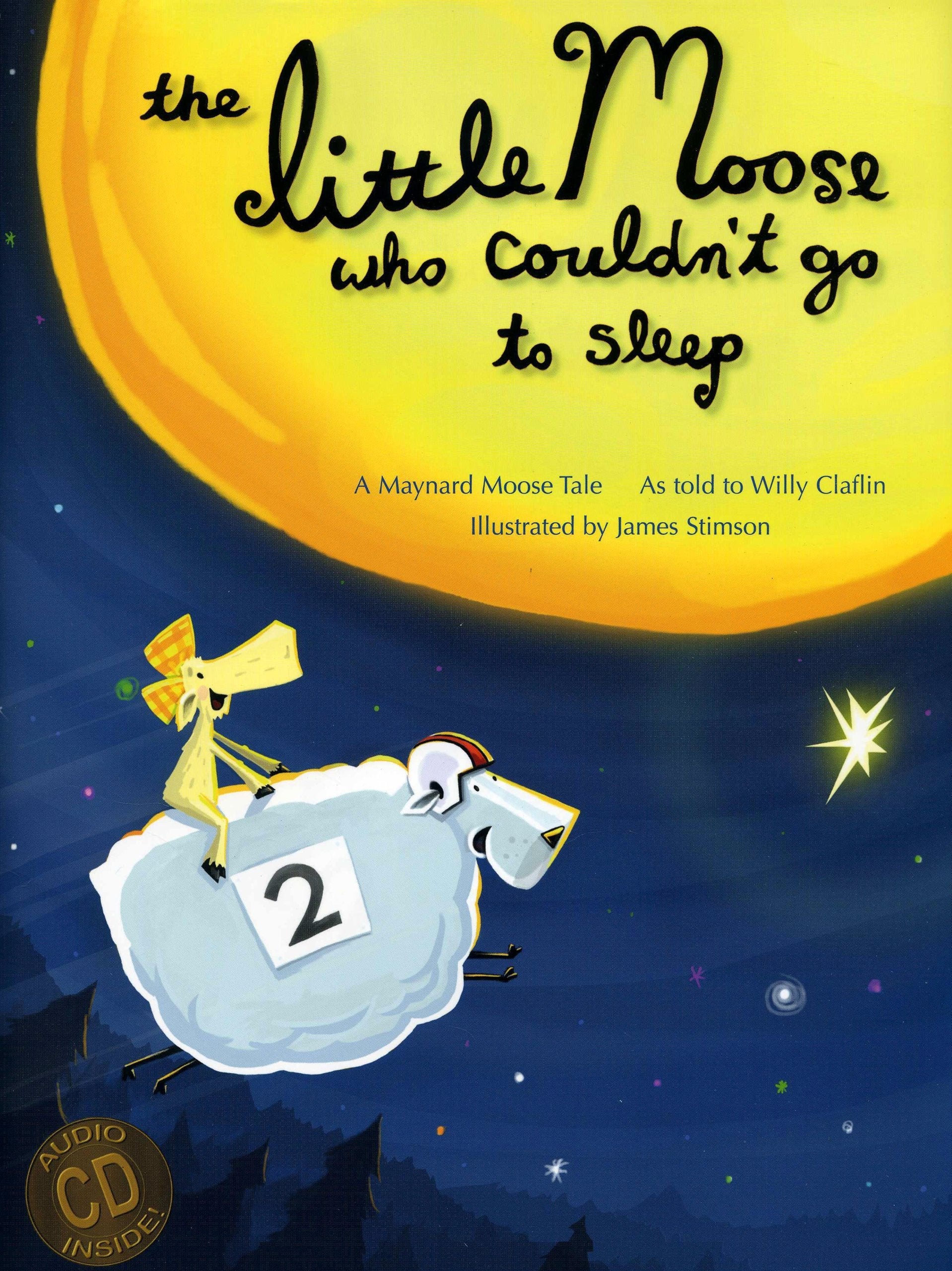 The Little Moose Who Couldn't Go to Sleep (Maynard Moose Tale) used book depot