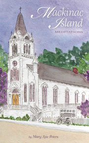 Mackinac Island Meditations