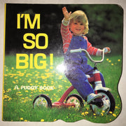 I'm So Big (Pudgy Board Book) used book depot