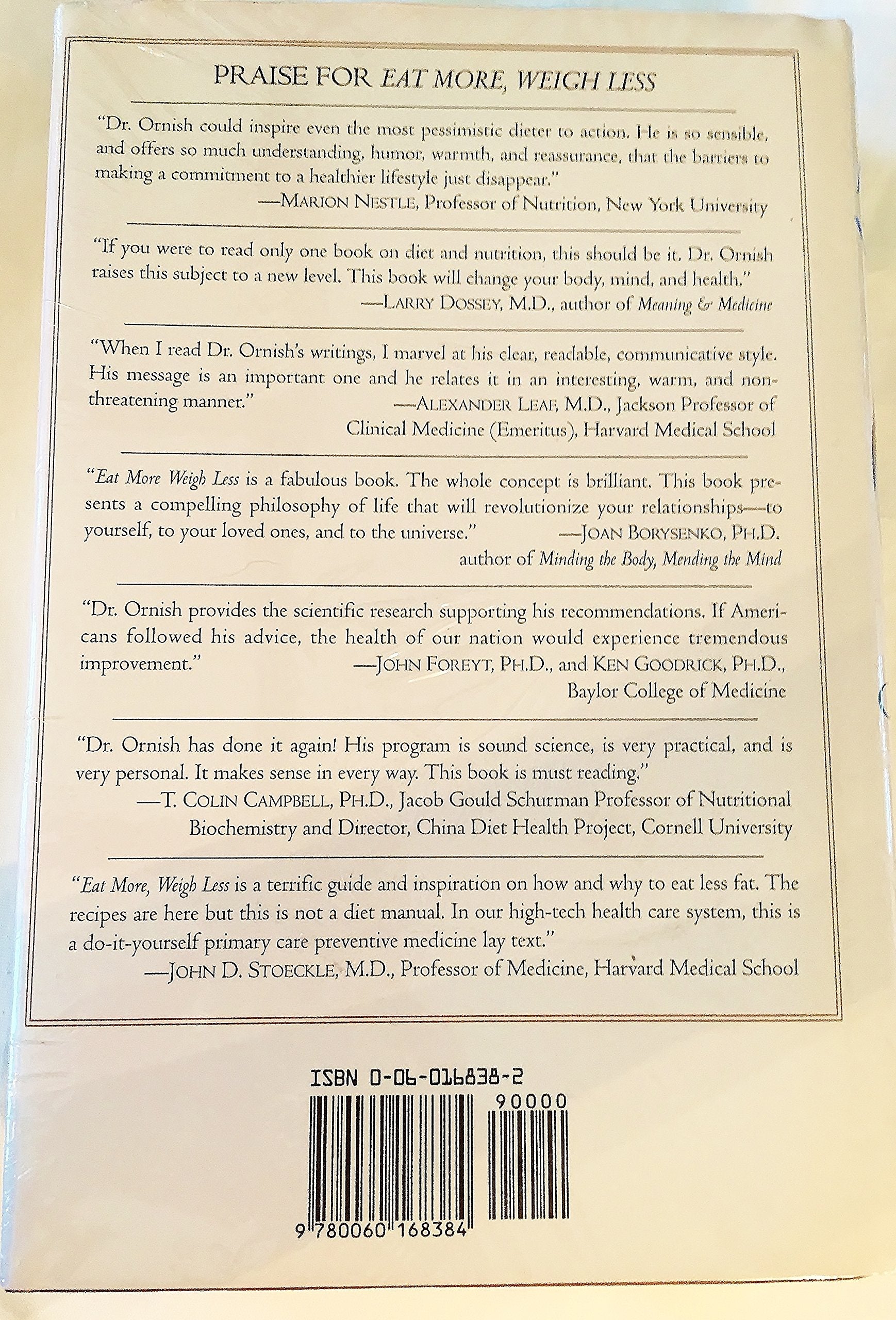 Eat More, Weigh Less: Dr. Dean Ornish's Life Choice Program for Losing Weight Safely While Eating Abundantly used book depot