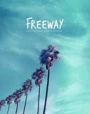 Freeway: A Not-So-Perfect Guide to Freedom used book depot