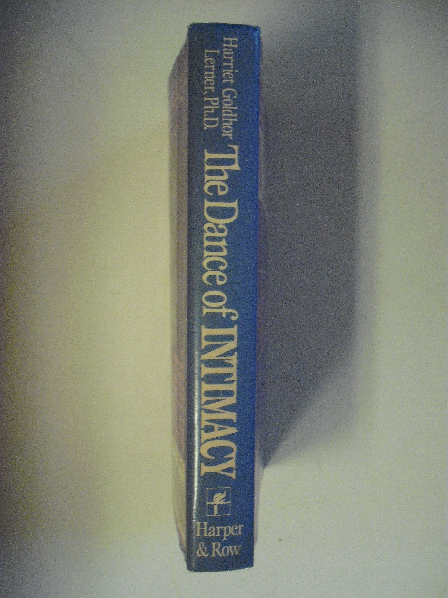 The Dance of Intimacy: A Woman's Guide to Courageous Acts of Change in Key Relationships used book depot