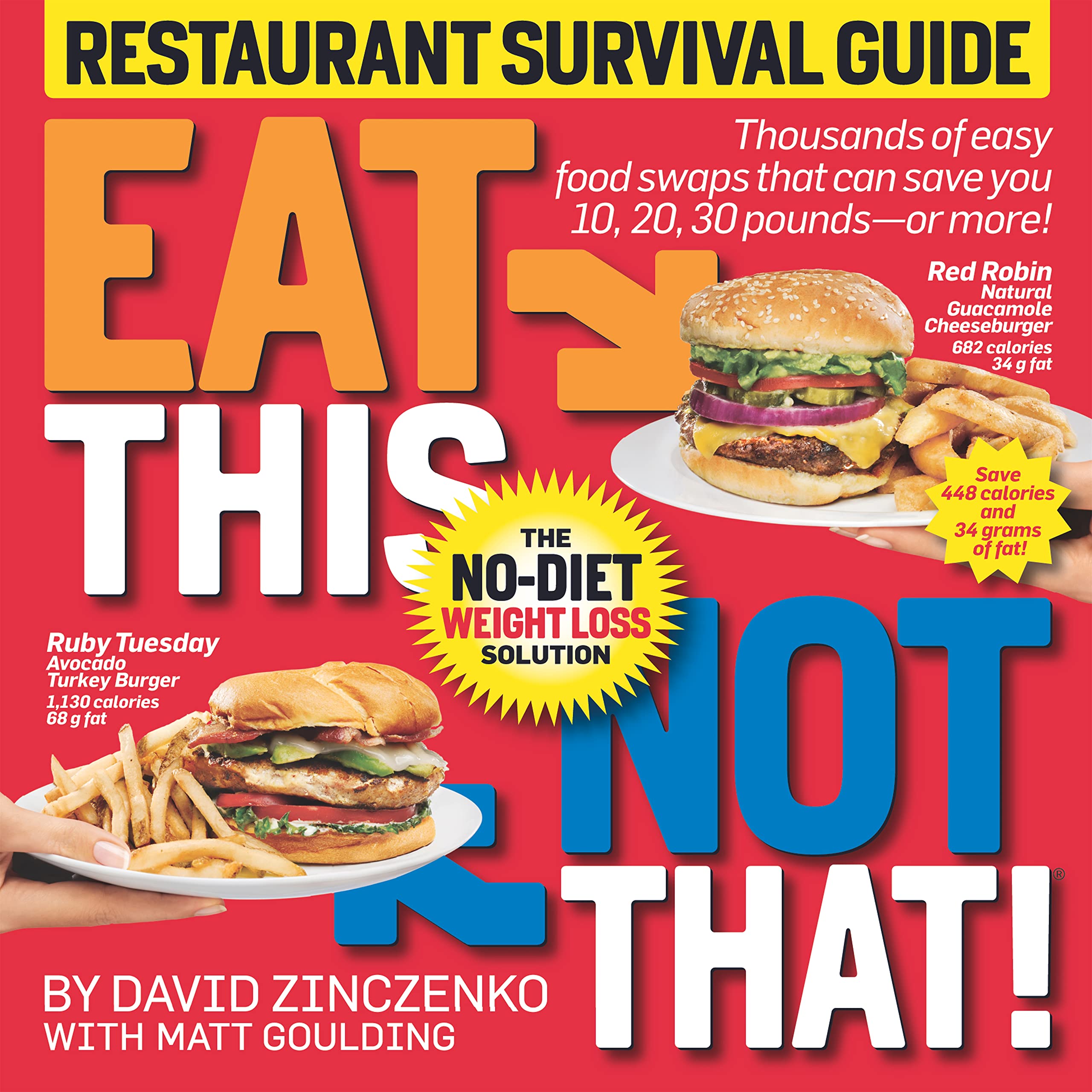 Eat This Not That! Restaurant Survival Guide: The No-Diet Weight Loss Solution used book depot
