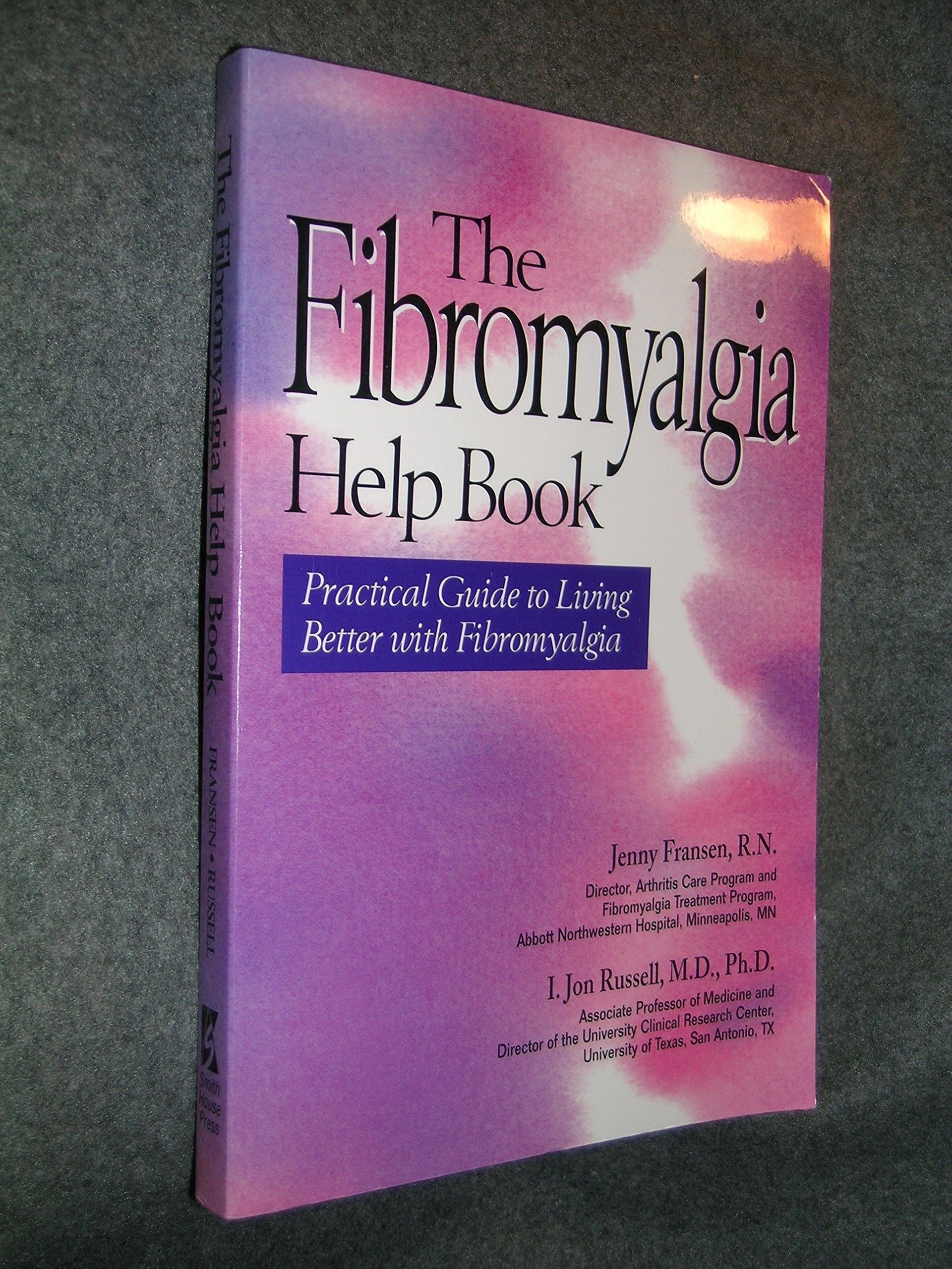 The Fibromyalgia Help Book: Practical Guide to Living Better With Fibromyalgia used book depot