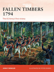 Fallen Timbers 1794: The US Army’s first victory (Campaign, 256) used book depot