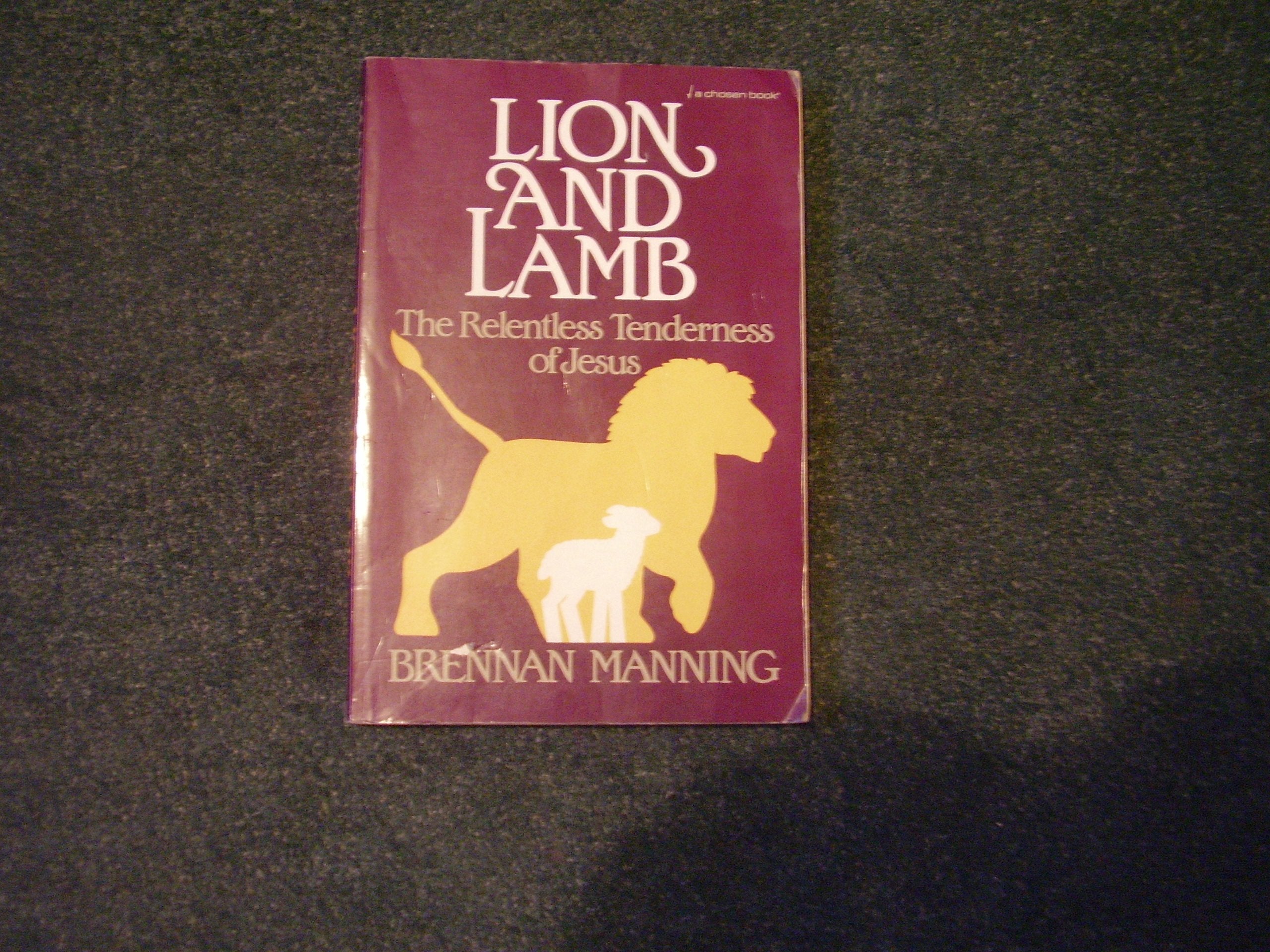 Lion and Lamb: The Relentless Tenderness of Jesus used book depot