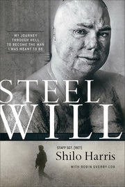 Steel Will: My Journey through Hell to Become the Man I Was Meant to Be used book depot