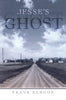 Jesse's Ghost: A Novel