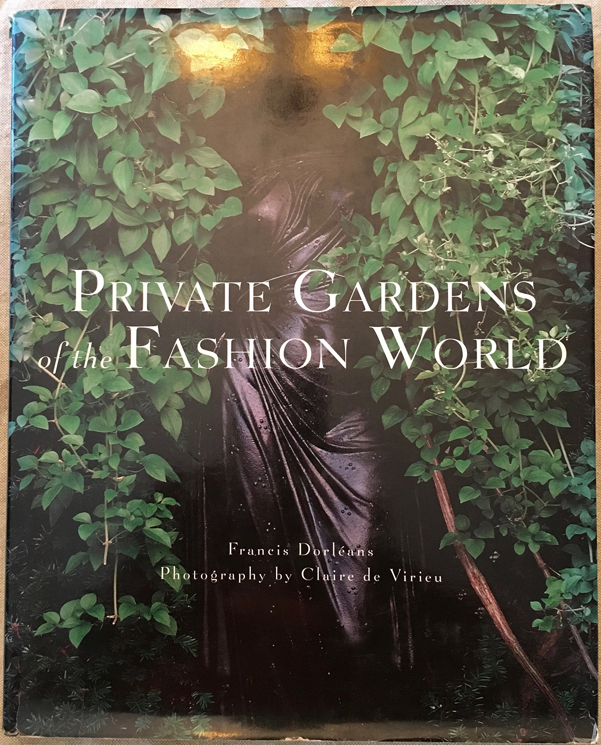 Private Gardens of the Fashion World