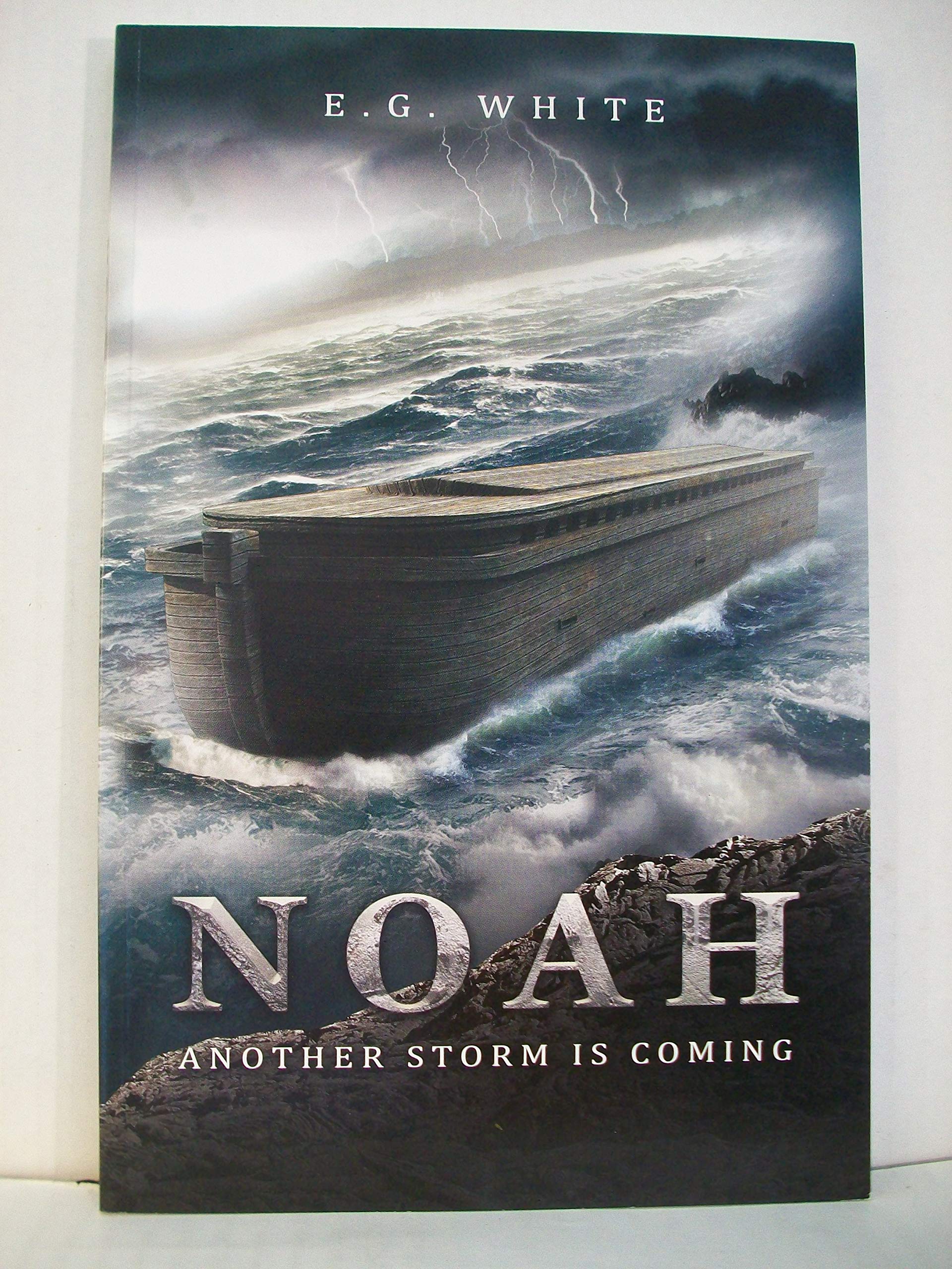 Noah Another Storm Is Coming by E. G White (2014-05-04) used book depot