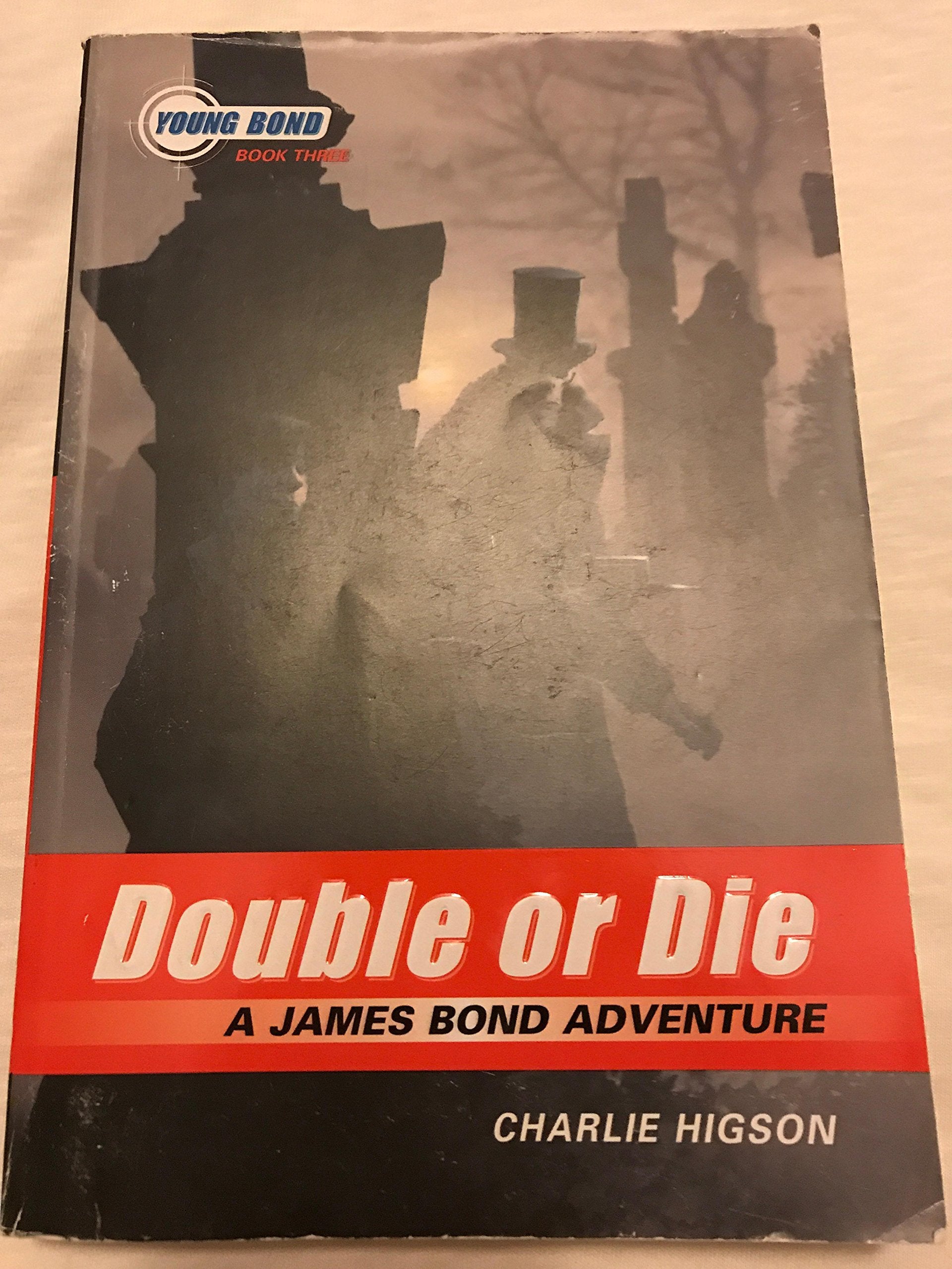 The Young Bond Series, Book Three: Double or Die (A James Bond Adventure) used book depot