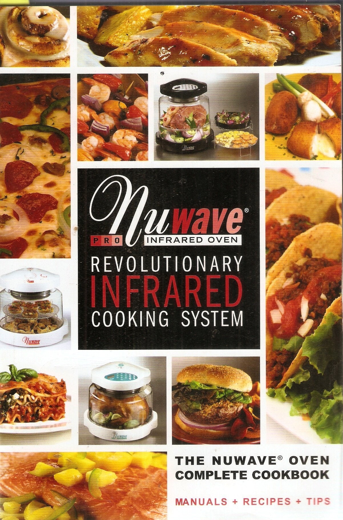 THE NUWAVE PRO INFRARED OVEN Revolutionary Infrared Cooking System Complete Cookbook with Owners Manual + Recipes + Tips used book depot