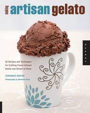 Making Artisan Gelato: 45 Recipes and Techniques for Crafting Flavor-Infused Gelato and Sorbet at Home used book depot