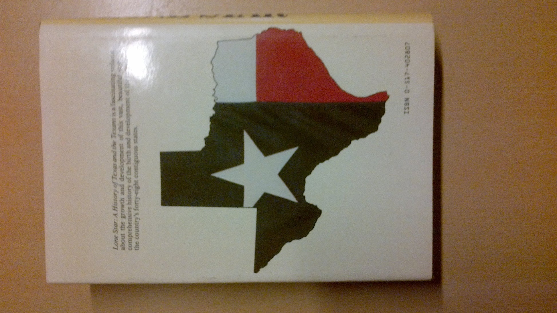 Lone Star: A History of Texas and the Texans used book depot