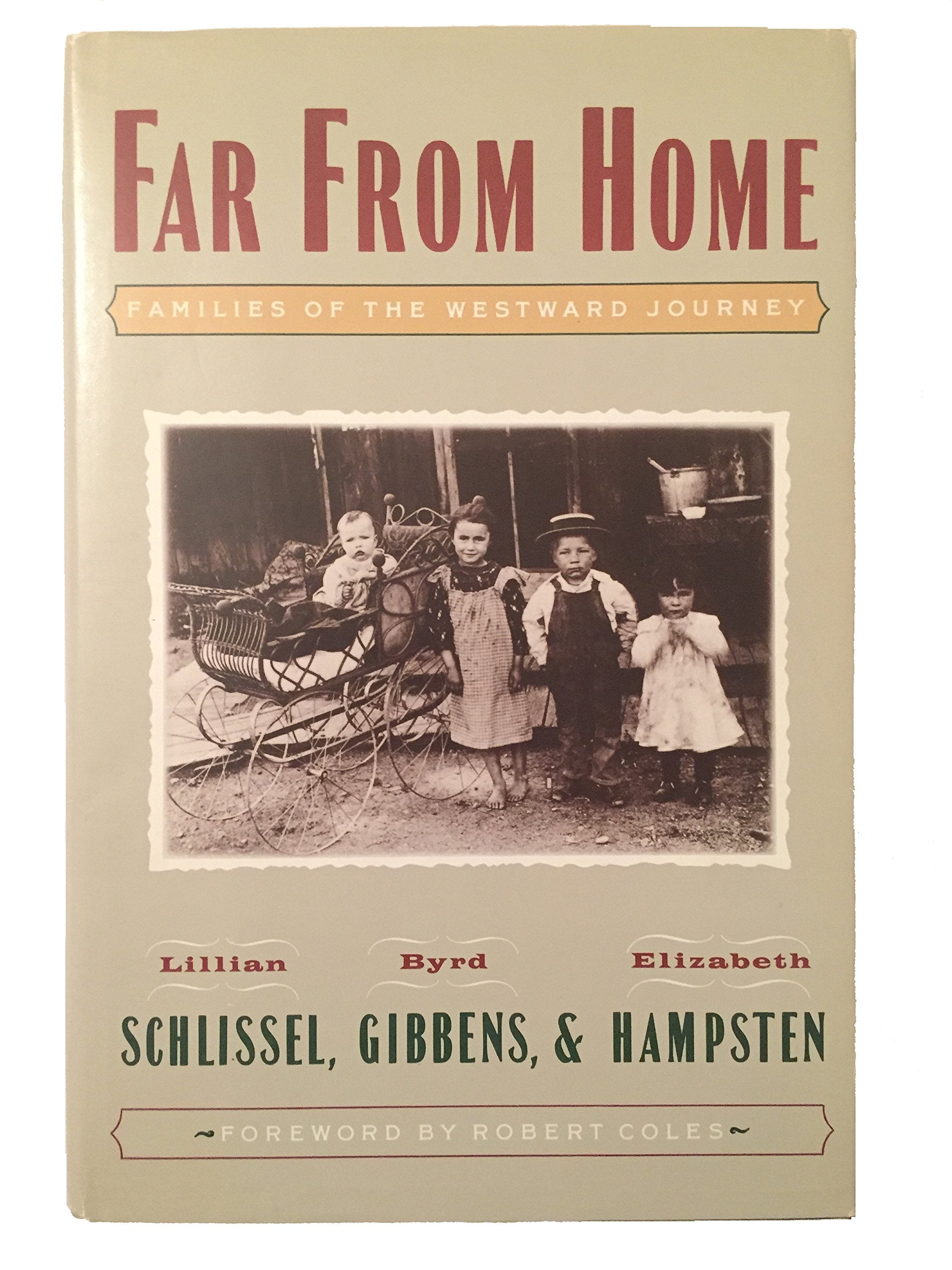 Far from Home: Families of the Westward Journey used book depot