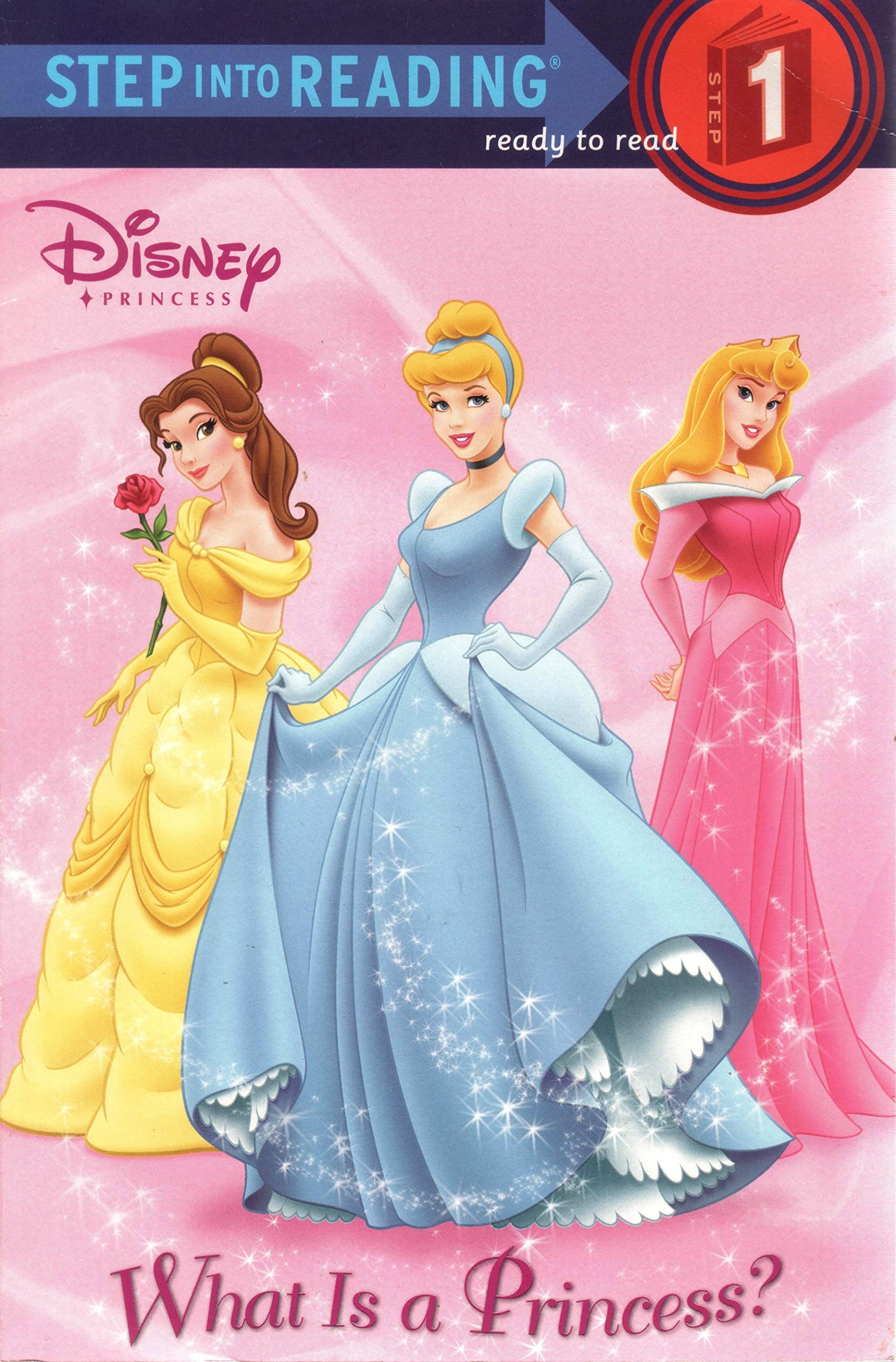 What Is a Princess? (Disney Princess) (Step into Reading) used book depot