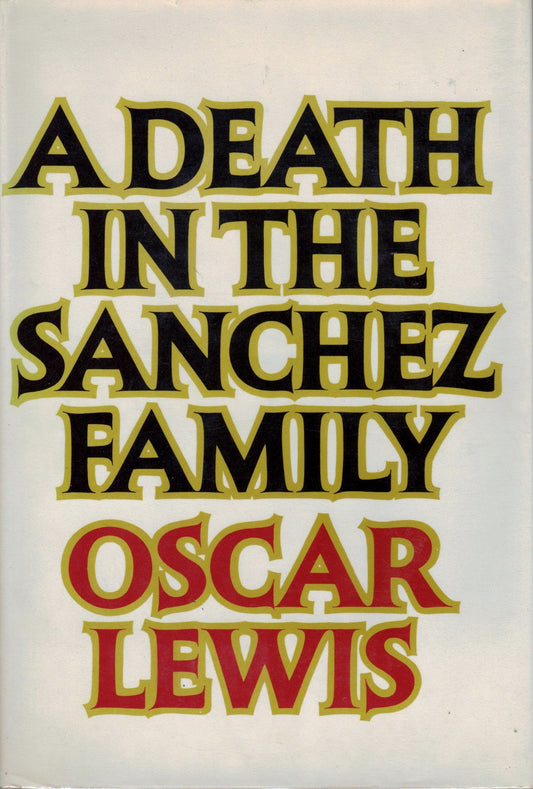 A Death in the Sanchez Family [Hardcover] Lewis, Oscar