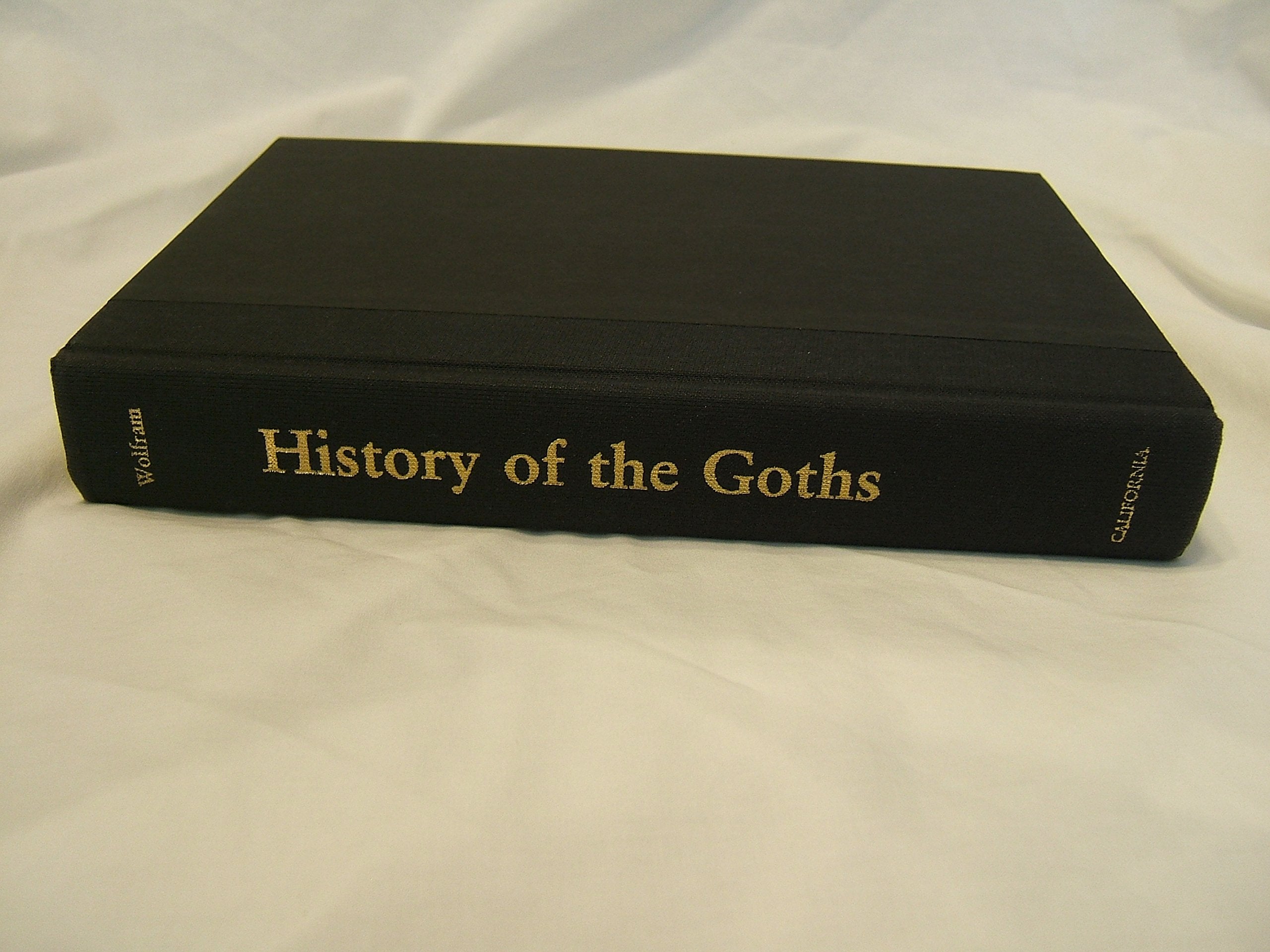 History of the Goths. New and Completely Revised