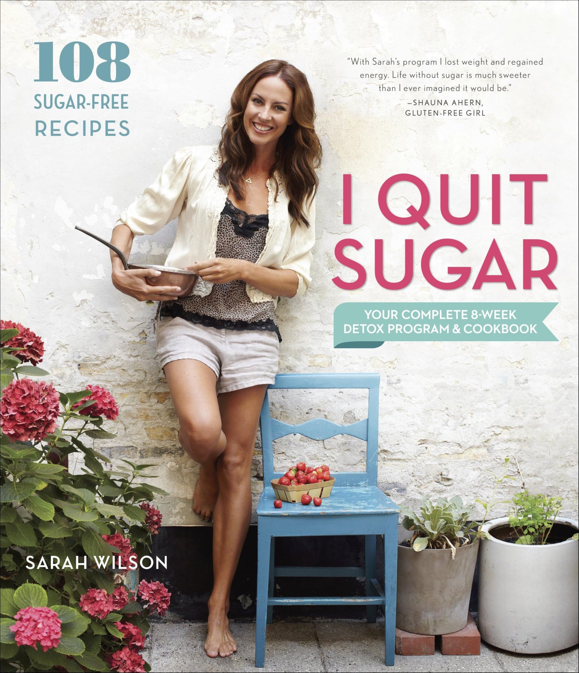 I Quit Sugar: Your Complete 8-Week Detox Program and Cookbook used book depot
