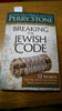 Breaking the Jewish Code, TBN Special Edition [Paperback] Perry Stone