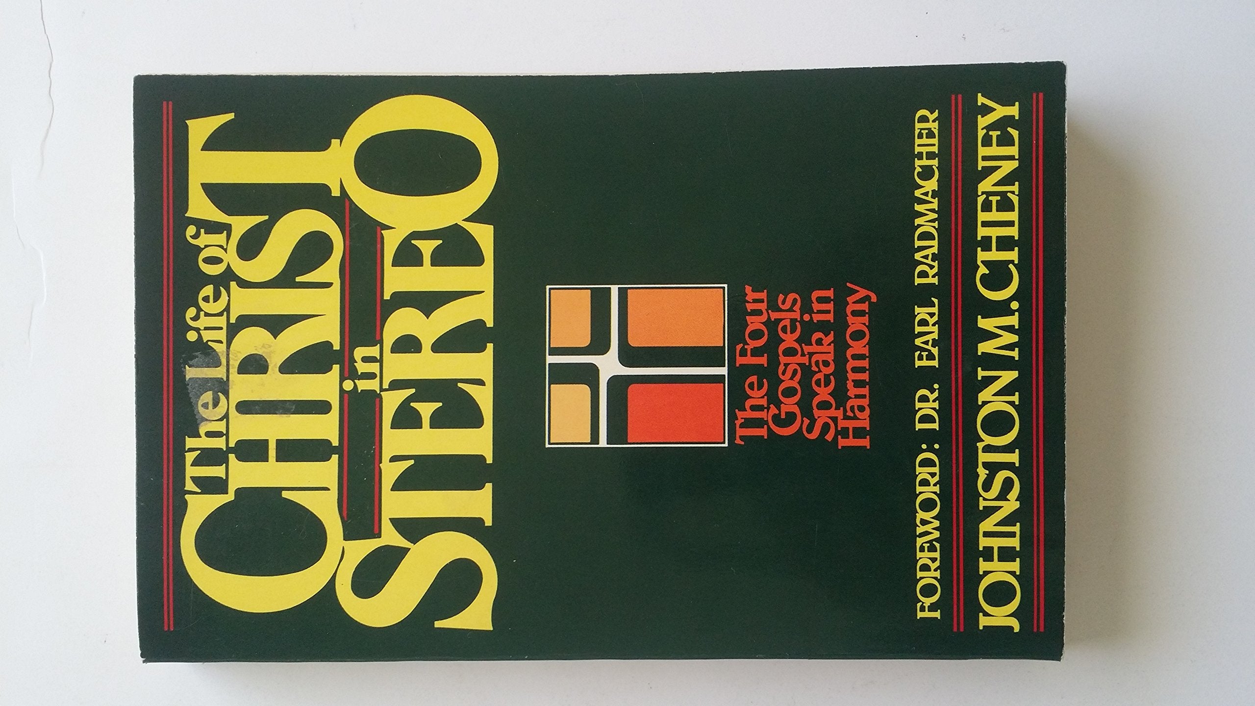 The Life of Christ in Stereo: The Four Gospels Combined As One