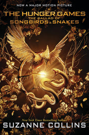 The Ballad of Songbirds and Snakes (A Hunger Games Novel): Movie Tie-In Edition (The Hunger Games)