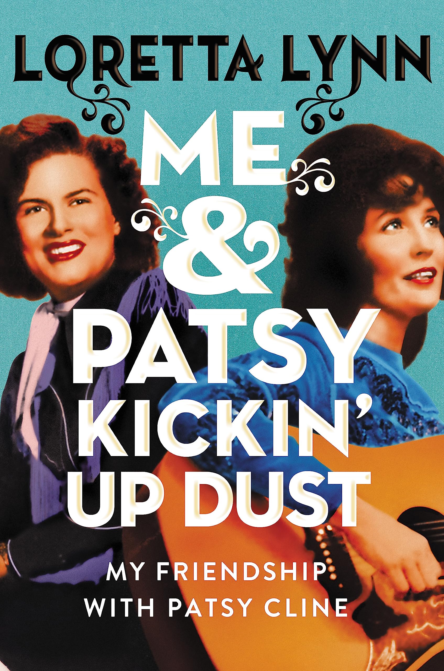 Me & Patsy Kickin' Up Dust: My Friendship with Patsy Cline used book depot