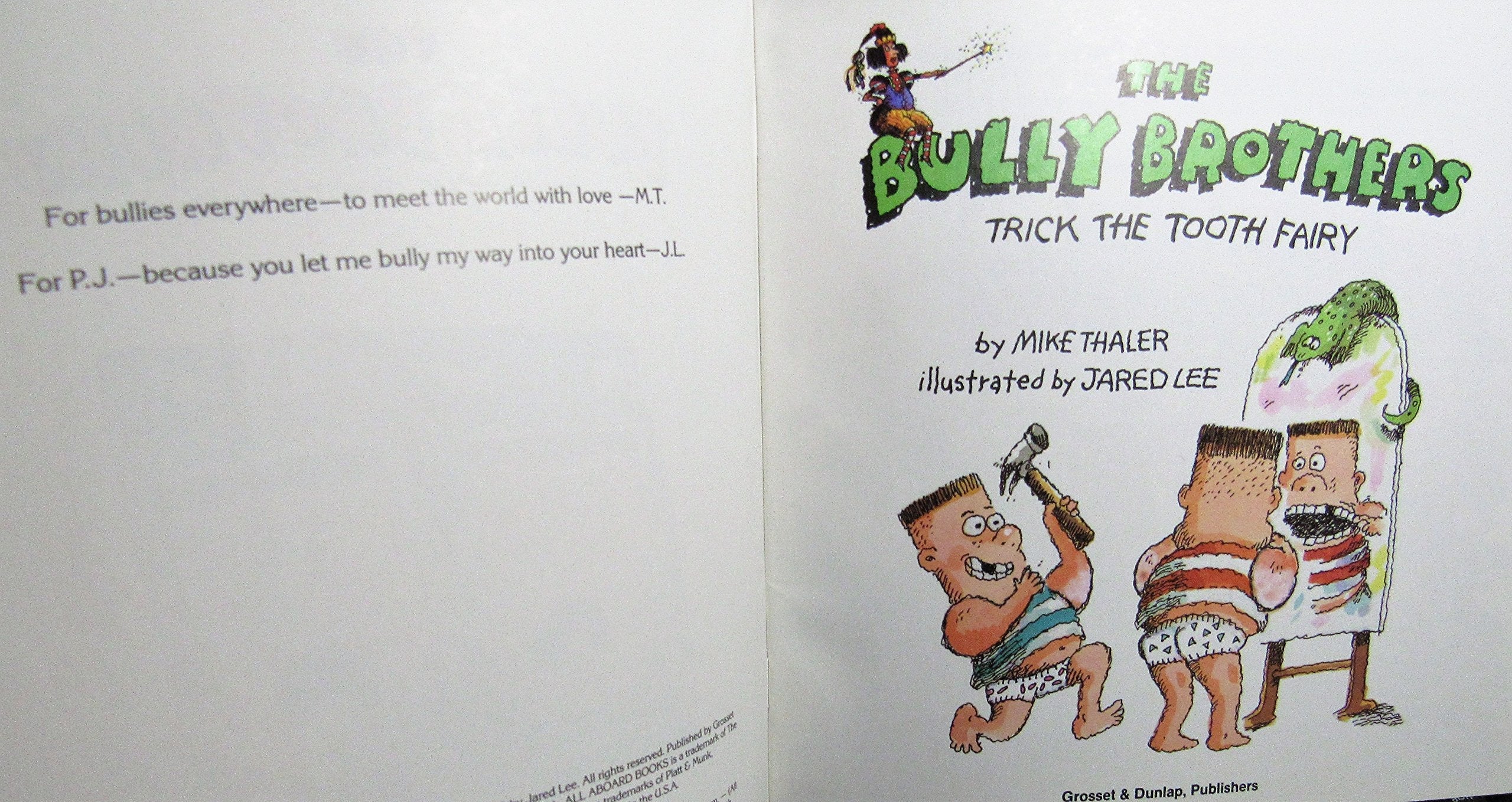 The Bully Brothers Trick the Tooth Fairy (All Aboard Books) used book depot