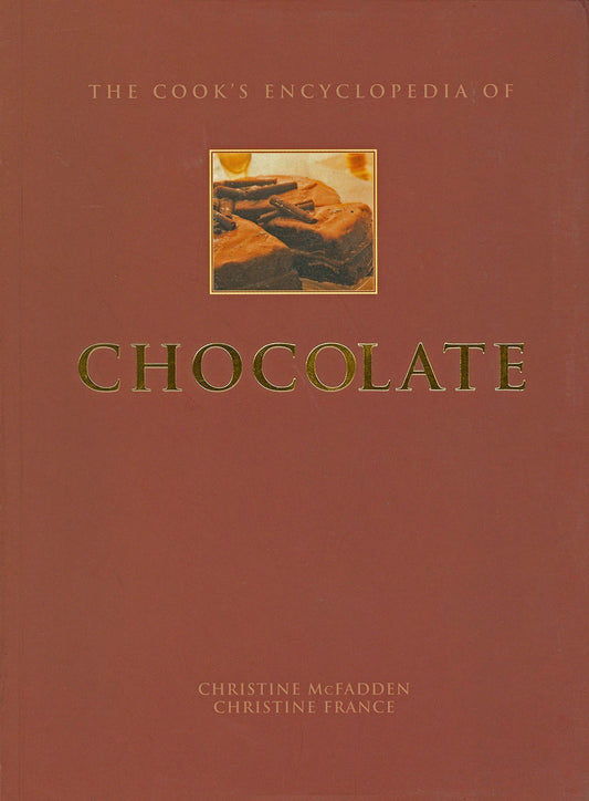The Cooks Encyclopedia of Chocolate [Paperback] McFadden, Christine