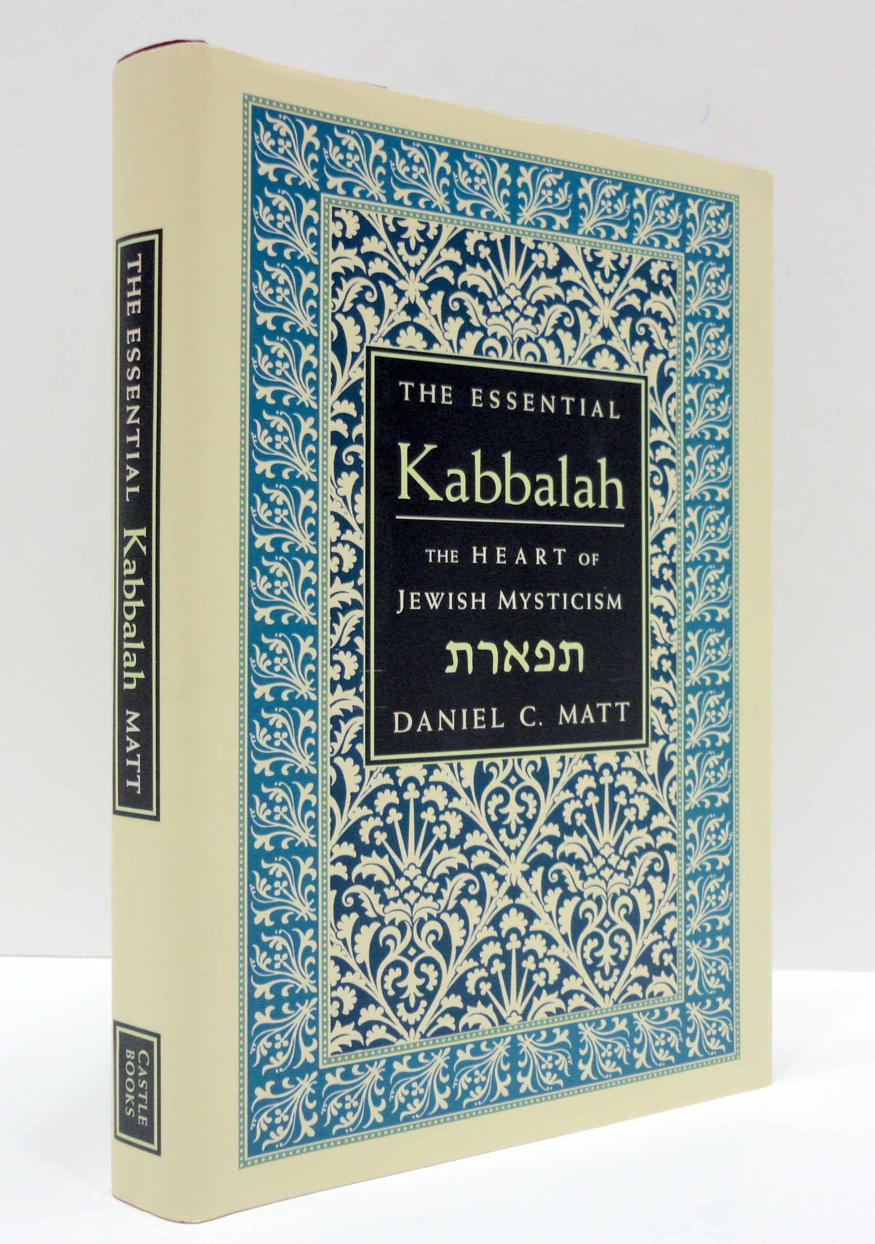 The Essential Kabbalah: The Heart of Jewish Mysticism