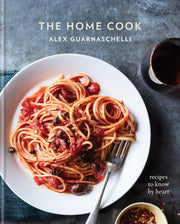 The Home Cook: Recipes to Know by Heart: A Cookbook used book depot