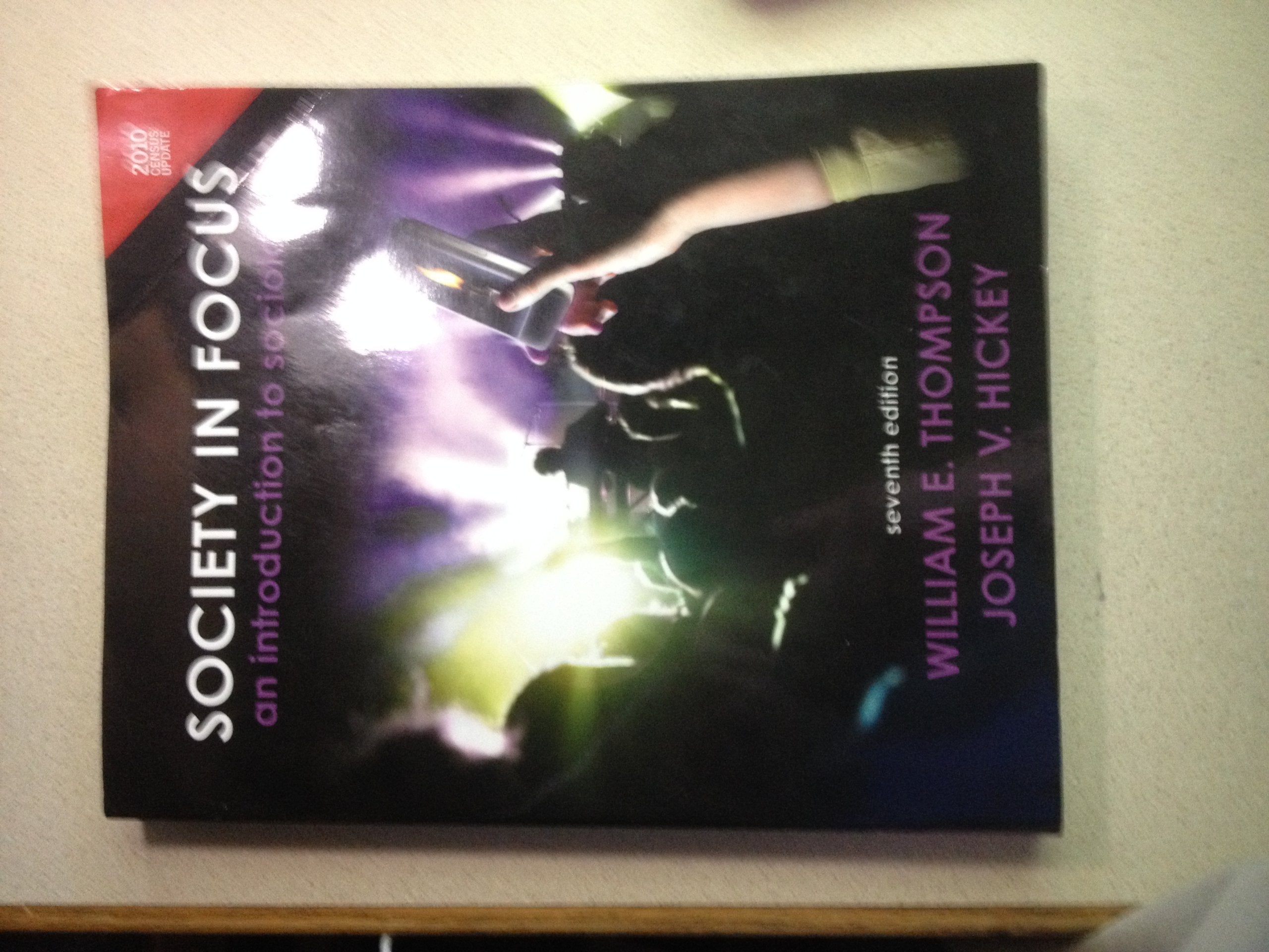 Society in Focus: An Introduction to Sociology: Census Update used book depot