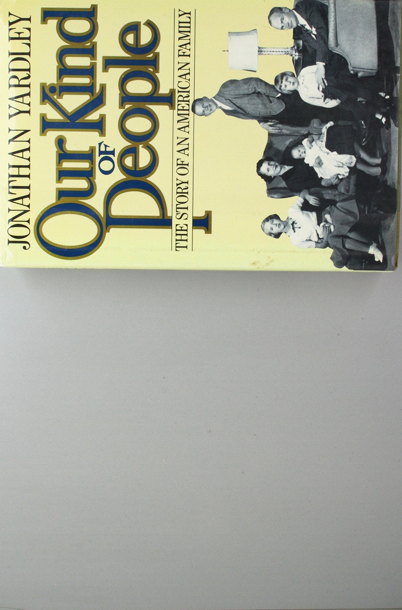 Our Kind of People: The Story of an American Family used book depot