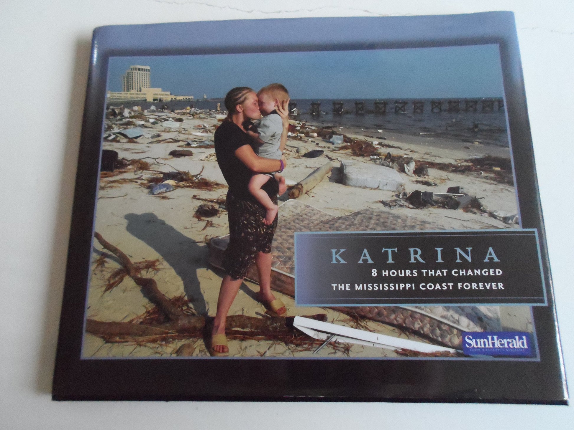Katrina: Eight Hours That Changed the Mississippi Coast Forever used book depot