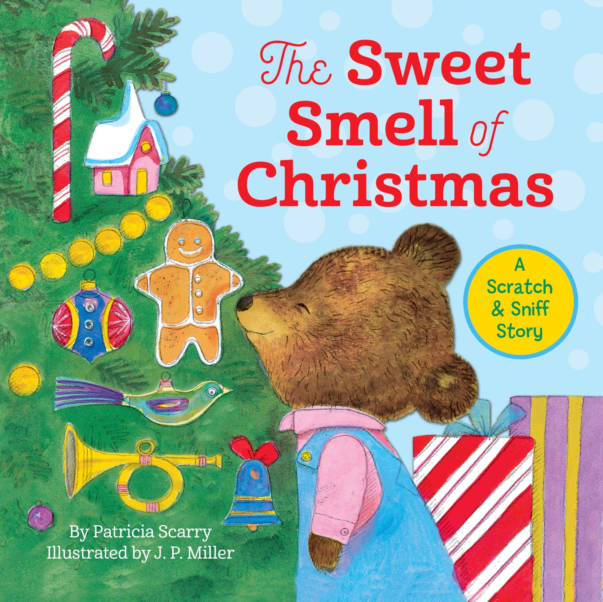 The Sweet Smell of Christmas: A Christmas Scratch and Sniff Book for Kids (Scented Storybook) used book depot