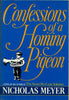 Confessions of a Homing Pigeon Meyer, Nicholas