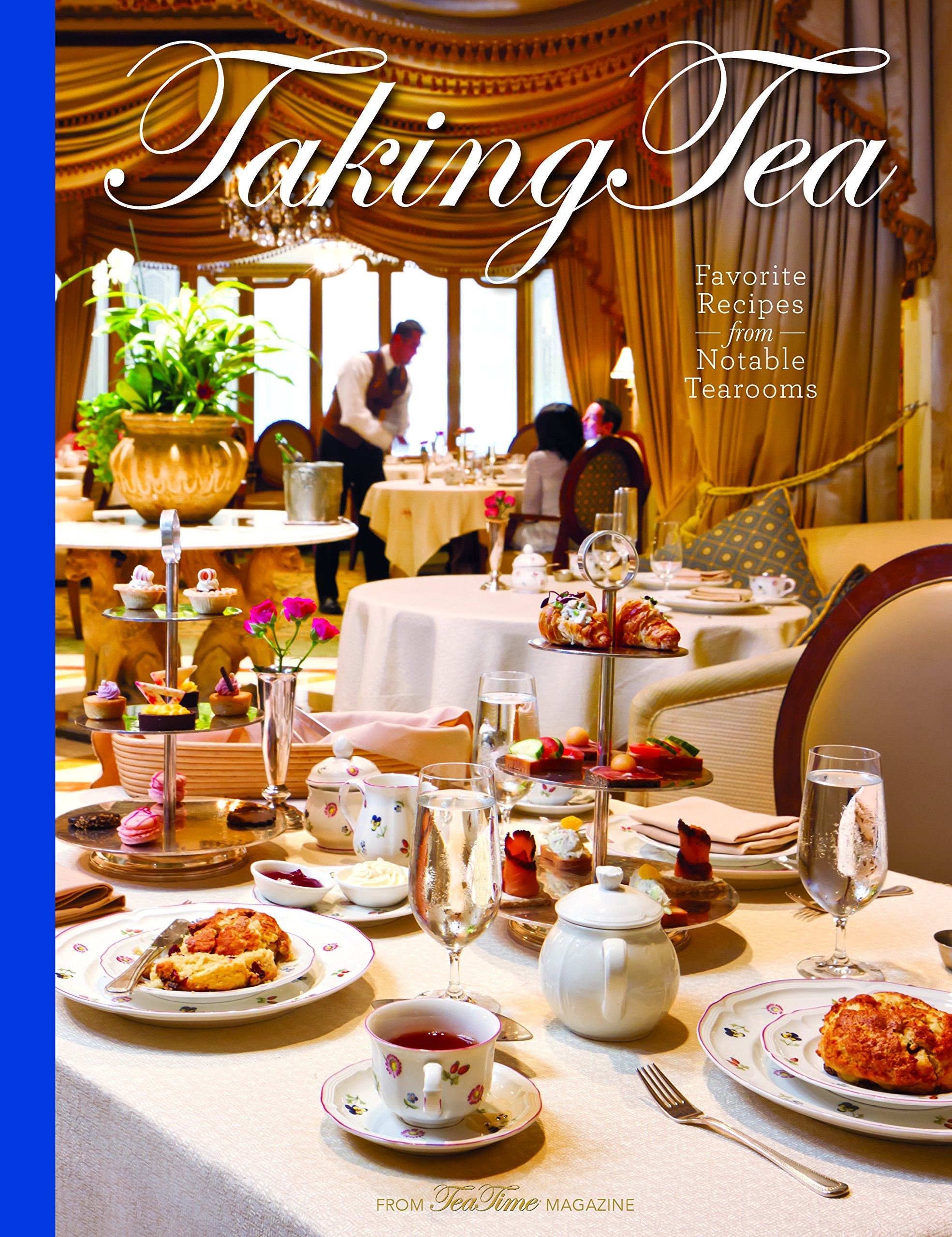 Taking Tea: Favorite Recipes from Notable Tearooms used book depot