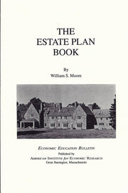 The Estate Plan Book (Economic Education Bulletin, Vol 34, No 3 March 1994)